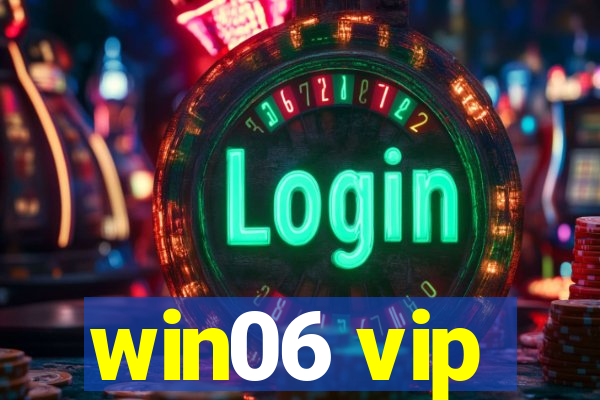 win06 vip